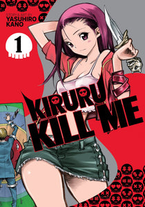 Kiruru Kill Me Gn Vol 01 Manga published by Seven Seas Entertainment Llc