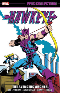 Hawkeye Epic Collection (Paperback) Avenging Archer Graphic Novels published by Marvel Comics