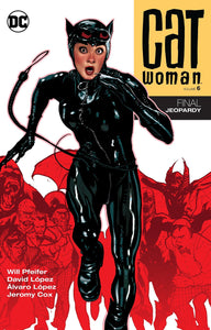 Catwoman (Paperback) Vol 06 Final Jeopardy Graphic Novels published by Dc Comics