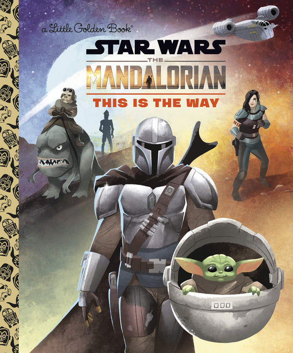 This Is The Way (Star Wars: The Mandalorian) (Little Golden Book) Graphic Novels published by Golden Books