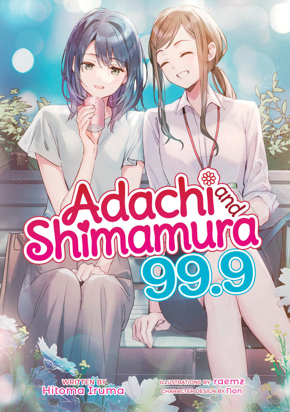 Adachi And Shimamura (Light Novel) Vol 99.9 Light Novels published by Airship