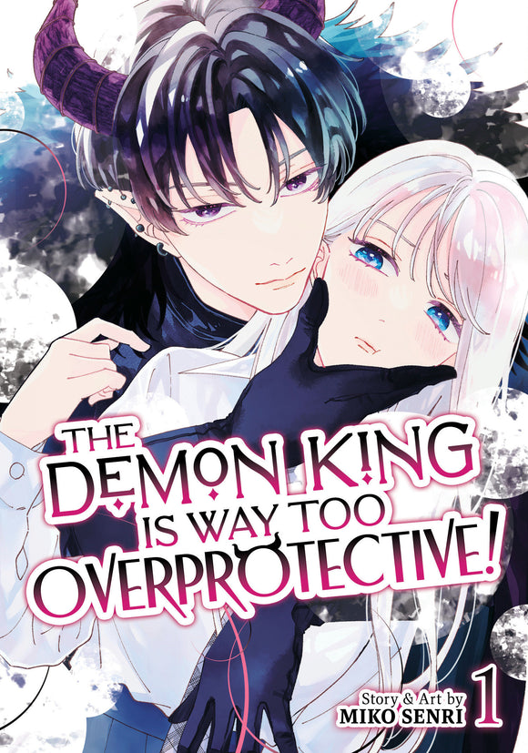 The Demon King Is Way Too Overprotective! (Manga) Vol 01 Manga published by Seven Seas Entertainment Llc