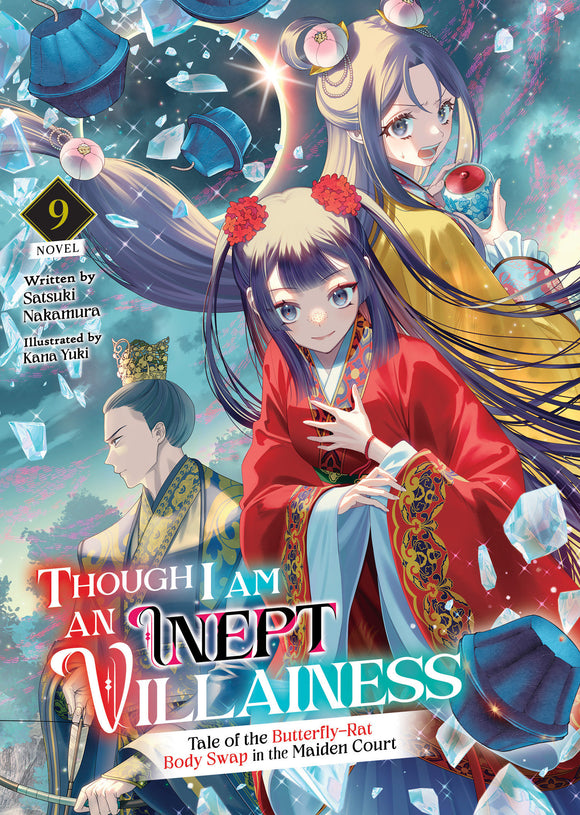 Though I Am An Inept Villainess: Tale Of The Butterfly-Rat Body Swap In The Maiden Court (Light Novel) Vol 09 Light Novels published by Airship