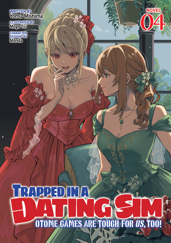Trapped In A Dating Sim: Otome Games Are Tough For Us, Too! (Light Novel) Vol 04 Light Novels published by Airship