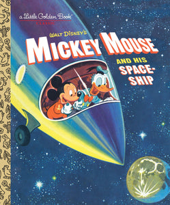 Mickey Mouse And His Spaceship (Little Golden Book) Graphic Novels published by Golden Books