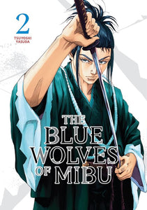 Blue Wolves Of Mibu (Manga) Vol 02 Manga published by Kodansha Comics