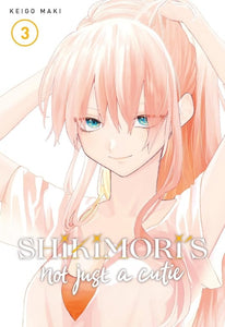 Shikimori's Not Just A Cutie (Manga) Vol 03 Manga published by Kodansha Comics