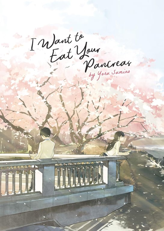 I Want To Eat Your Pancreas (Light Novel) (Paperback) (Mature) Light Novels published by Seven Seas Entertainment Llc