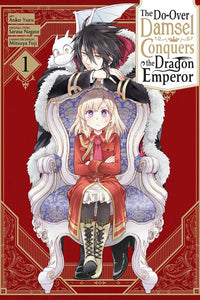 Do-Over Damsel Conquers The Dragon Emperor (Manga) Vol 01 Manga published by Yen Press