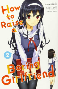 How To Raise Boring Girlfriend (Manga) Vol 02 Manga published by Yen Press