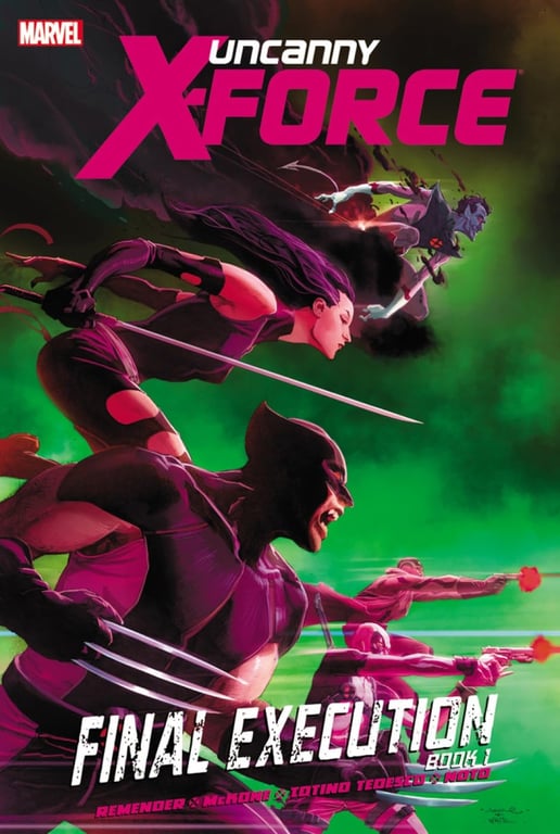 Uncanny X-Force (Paperback) Vol 06 Final Execution Book 1 Graphic Novels published by Marvel Comics