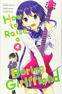 How To Raise Boring Girlfriend (Manga) Vol 04 Manga published by Yen Press