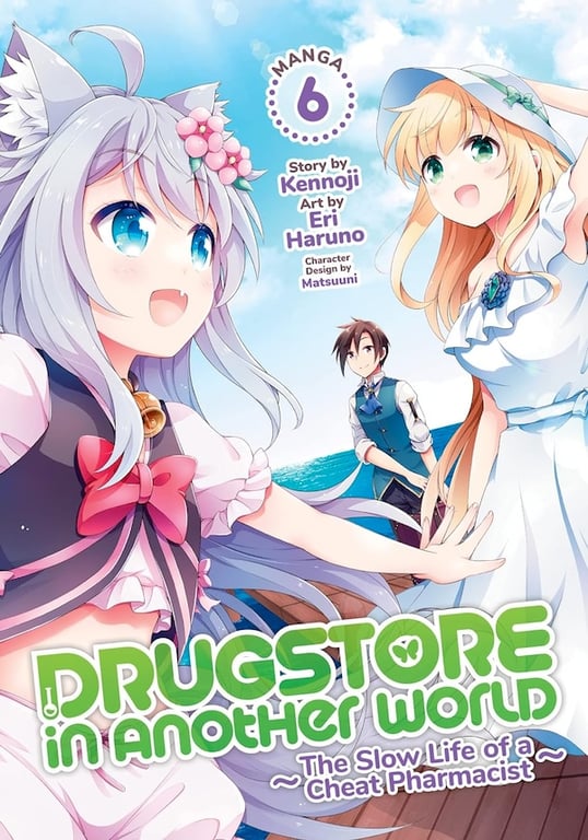 Drugstore In Another World: The Slow Life Of A Cheat Pharmacist (Manga) Vol 06 Manga published by Seven Seas Entertainment Llc
