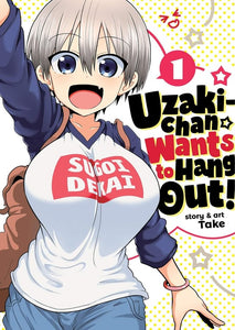 Uzaki Chan Wants To Hang Out (Manga) Vol 01 Manga published by Seven Seas Entertainment Llc