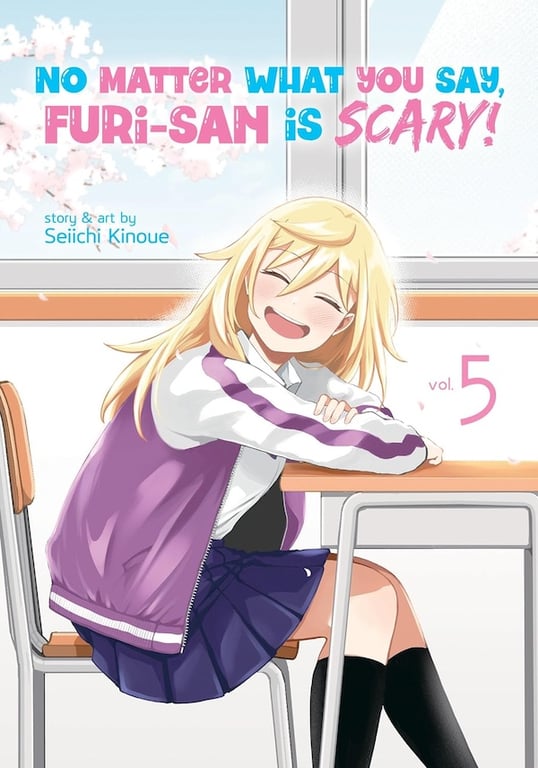 No Matter What You Say Furi San Is Scary (Manga) Vol 05 Manga published by Seven Seas Entertainment Llc