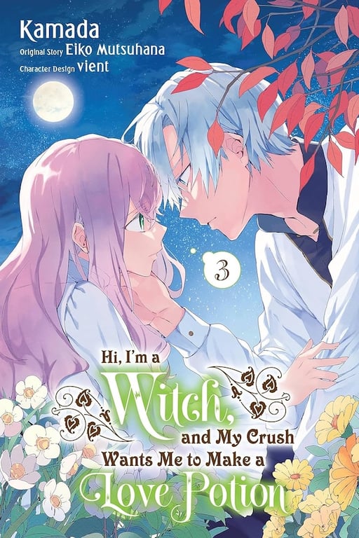 Hi, I'm A Witch, And My Crush Wants Me To Make A Love Potion (Manga) Vol 03 Manga published by Yen Press