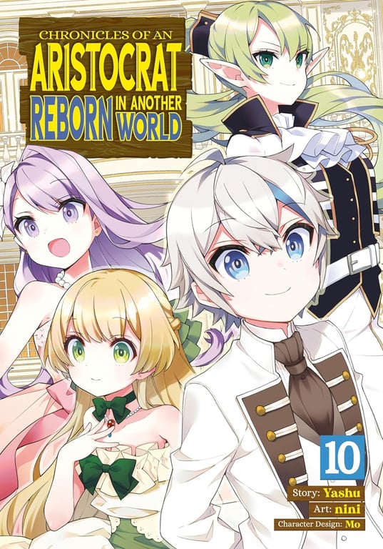 Chronicles Of Aristocrat Reborn In Another World (Manga) Vol 10 Manga published by Seven Seas Entertainment Llc