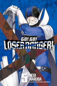 Go Go Loser Ranger (Manga) Vol 05 (Mature) Manga published by Kodansha Comics