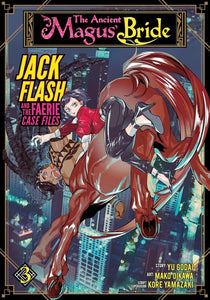 Ancient Magus' Bride Jack Flash And The Faerie Case Files (Manga) Vol 03 Manga published by Seven Seas Entertainment Llc