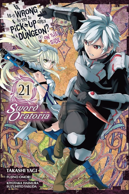 Is It Wrong To Try To Pick Up Girls In A Dungeon? On The Side Sword Oratoria (Manga) Vol 21 Manga published by Yen Press
