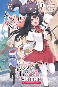 Saint? No! I'm Just A Passing Beast Tamer! (Manga) Vol 01 Manga published by Yen Press