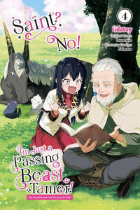 Saint? No! I'm Just A Passing Beast Tamer! (Manga) Vol 04 Manga published by Yen Press