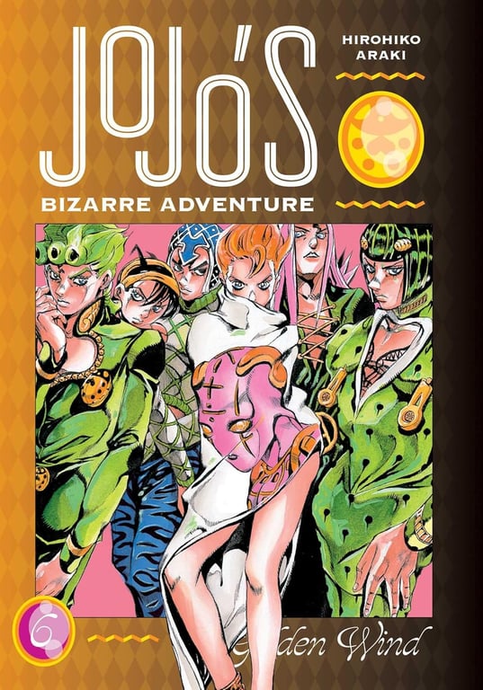 Jojo's Bizarre Adventures Part 5 Golden Wind (Hardcover) Vol 06 (Mature) Manga published by Viz Media Llc