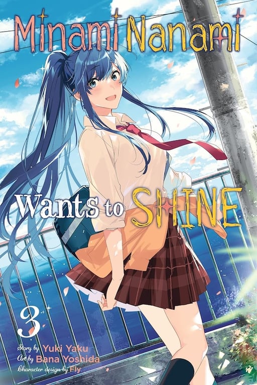 Minami Nanami Wants To Shine (Manga) Vol 03 (Mature) Manga published by Yen Press