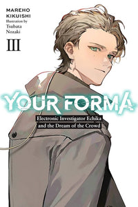 Your Forma Light Novel Sc Vol 03 (Mature) Light Novels published by Yen On