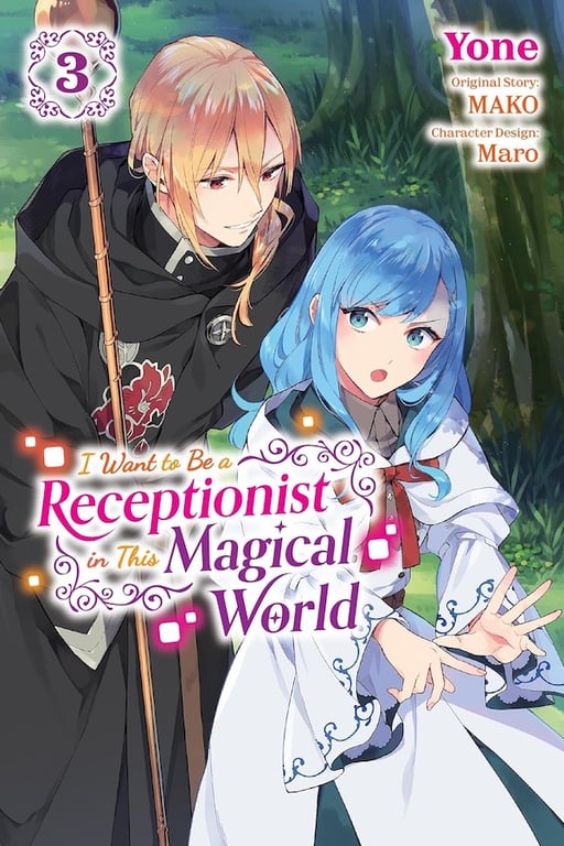 I Want To Be A Receptionist In Magical World (Manga) Vol 03 Manga published by Yen Press
