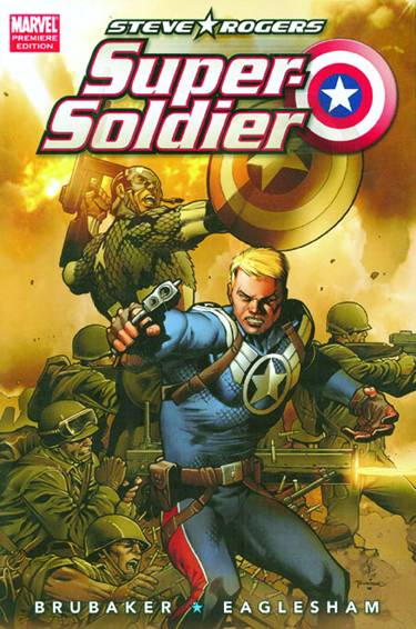 Steve Rogers Prem (Hardcover) Super-Soldier Graphic Novels published by Marvel Comics