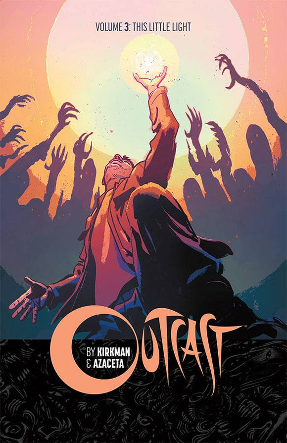 Outcast By Kirkman & Azaceta (Paperback) Vol 03 Little Light (Mature) Graphic Novels published by Image Comics