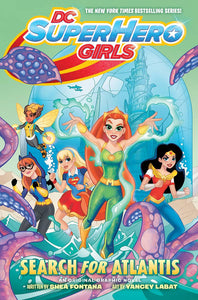 Dc Super Hero Girls Search For Atlantis (Paperback) (Autographed Copy!) Graphic Novels published by Dc Comics