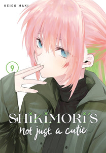 Shikimori's Not Just A Cutie (Manga) Vol 09 Manga published by Kodansha Comics