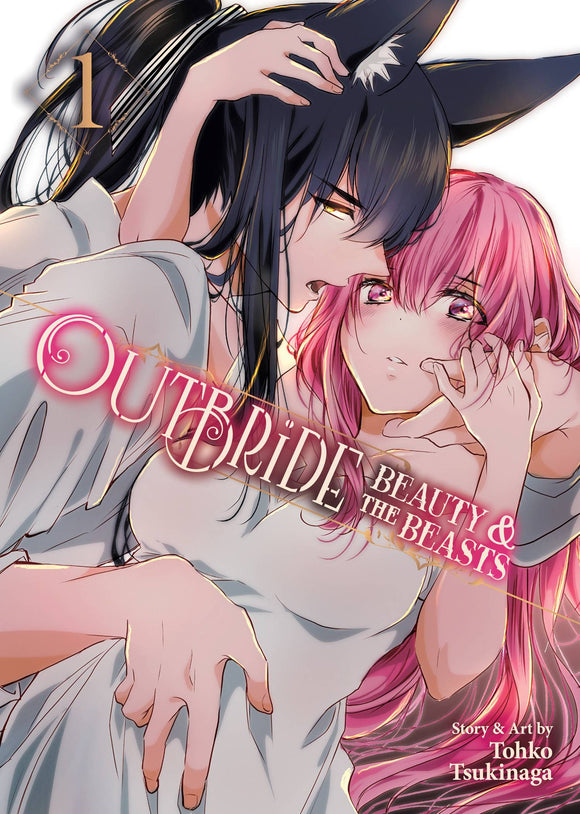 Outbride Beauty & Beasts Gn Vol 01 Manga published by Seven Seas Entertainment Llc