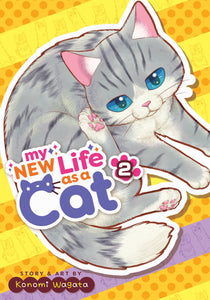 My New Life As A Cat (Manga) Vol 02 Manga published by Seven Seas Entertainment Llc