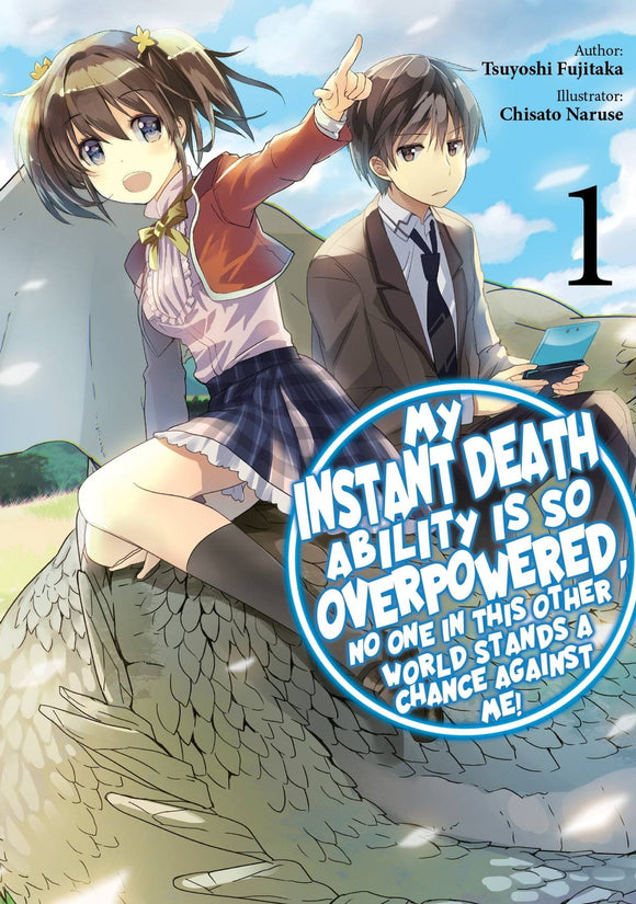 My Instant Death Ability Is So Overpowered, No One In This Other World Stands A Chance Against Me! (Light Novel) Vol 01 Light Novels published by Yen On