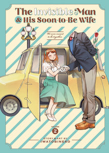 Invisible Man & Soon To Be Wife (Manga) Vol 02 Manga published by Seven Seas Entertainment Llc