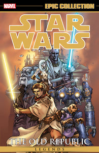 Star Wars Legends Epic Collection (Paperback) Vol 01 The Old Republic Graphic Novels published by Marvel Comics