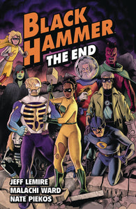 Black Hammer Vol 08 The End Graphic Novels published by Dark Horse Comics