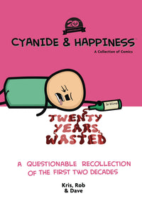 Cyanide & Happiness 20 Years Wasted (Paperback) First Two Decades (Mature) Graphic Novels published by Boom! Studios