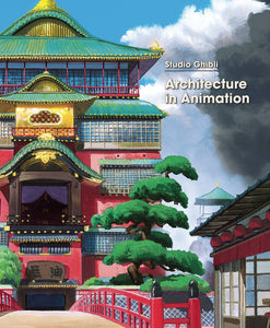 Studio Ghibli Architecture In Animation (Hardcover) Art Books published by Viz Media Llc