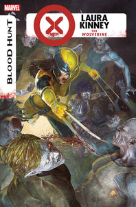 X-Men Blood Hunt Laura Kinney the Wolverine (2024 Marvel) #1 Comic Books published by Marvel Comics