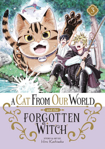 Cat From Our World And The Forgotten Witch (Manga) Vol 03 Manga published by Seven Seas Entertainment Llc