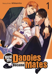 How My Daddies Became Mates (Manga) Vol 01 (Mature) Manga published by Seven Seas Entertainment Llc