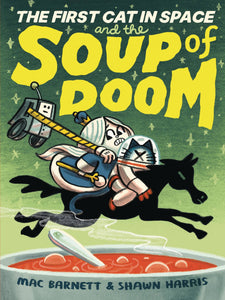 First Cat In Space & Soup Of Doom Sc Gn Graphic Novels published by Harper Alley