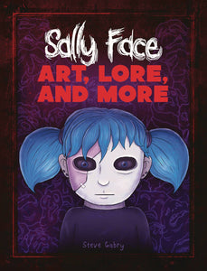 Sally Face Art Lore And More Art Books published by Titan Comics