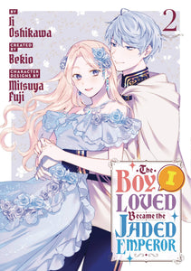 Boy I Loved Became Jaded Emperor (Manga) Vol 02 Manga published by Kodansha Comics