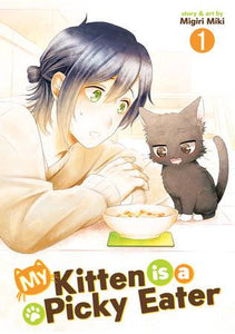 My Kitten Is A Picky Eater (Manga) Vol 01 Manga published by Seven Seas Entertainment Llc