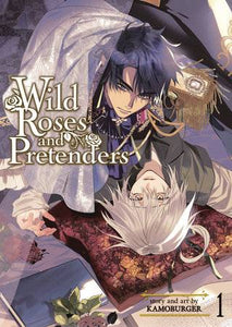 Wild Roses And Pretenders (Manga) Vol 01 Manga published by Seven Seas Entertainment Llc